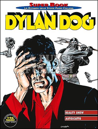 DYLAN DOG SUPER BOOK # 65: REALITY SHOW - AUTOSCATTO